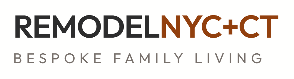 Remodel NYC+CT — Bespoke Family Living